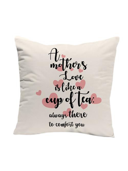 lof a mother love is like a cup of tea gifts for mother's day 12x12 inches cushion - 13429275 - Standard Image - 1