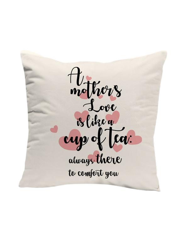 lof a mother love is like a cup of tea gifts for mother's day 12x12 inches cushion - 13429275 - Zoom Image - 1