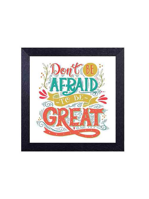 D??cor Design don't be afraid to be great Framed Poster - 14487284 - Very Small Image - 1