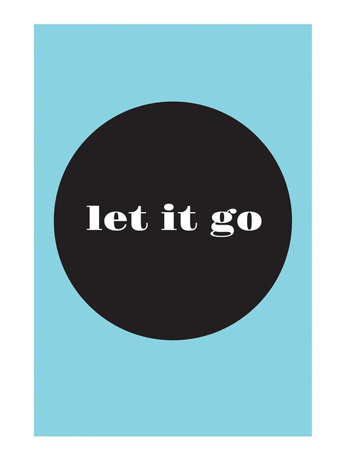 Rawpockets"Let it Go"Wall posters (PaperBoard,33cmX48cm) - 15732162 - Standard Image - 1