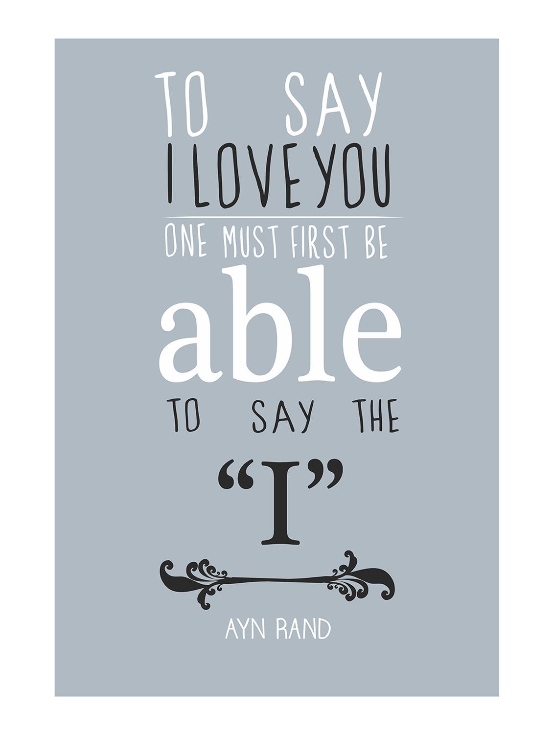 Rawpockets"Ayn Rand Saying on Love"Wall posters (PaperBoard,33cmX48cm) - 15732221 - Zoom Image - 1
