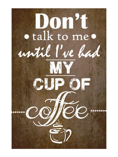 Rawpockets"My cup of Coffee"Wall posters (PaperBoard,33cmX48cm) - 15732275 - Standard Image - 1