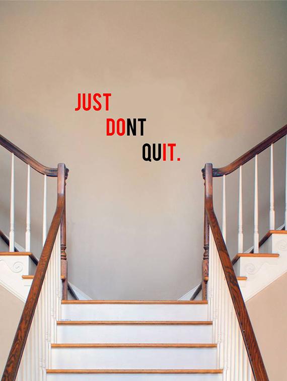 Rawpockets Wall Decals ' Motivational Quote : Just Don?t Quit ' Wall stickers (PVC Vinyl) Multicolour - 15733837 - Zoom Image - 1