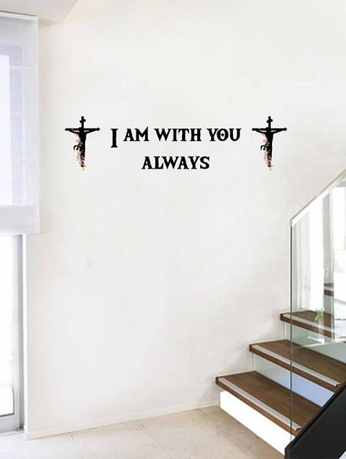 Rawpockets Wall Decals ' I am with you always ' Jesus Quote ' Wall stickers (PVC Vinyl) Multicolour - 15734196 - Standard Image - 1