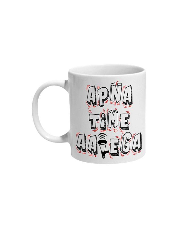 apna time aayega brush style ceramic mug - 16206679 - Zoom Image - 2