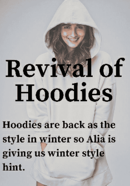 Alia in Hooodie